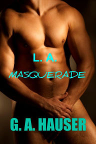 Title: L. A. Masquerade, Author: GA Hauser