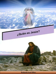 Title: ¿Quién es Jesús?, Author: Rolando José Olivo