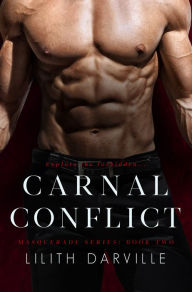 Title: Carnal Conflict, Author: Lilith Darville