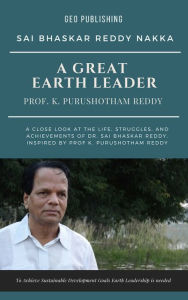 Title: A Great Earth Leader, Author: Sai Bhaskar Reddy Nakka