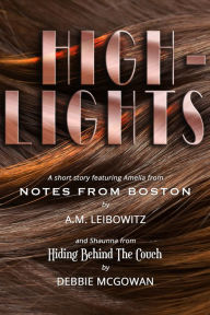 Title: Highlights, Author: A. M. Leibowitz