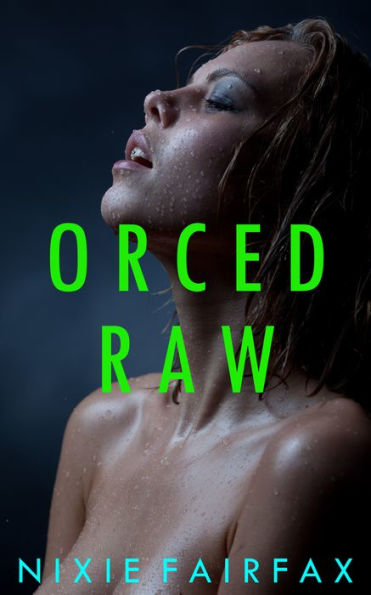 Orced Raw