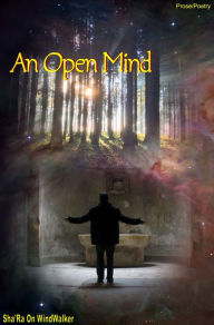 Title: An Open Mind, Author: Sha'Ra On WindWalker