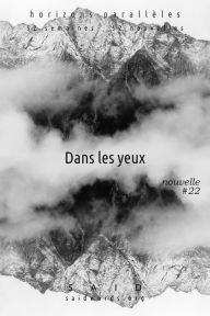 Title: Dans les yeux, Author: Saïd