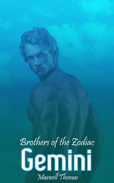 Brothers of the Zodiac: Gemini