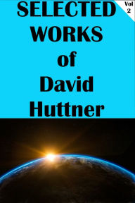 Title: Selected Works of David Huttner Volume 2, Author: David Huttner