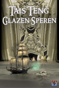 Title: Glazen Speren, Author: Tais Teng