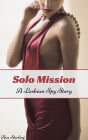 Solo Mission: A Lesbian Spy Story