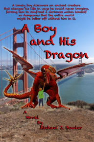 Title: A Boy and His Dragon, Author: Michael Bowler