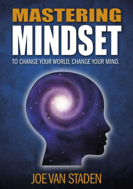 Mastering Mindset by Joe Van Staden | eBook | Barnes & Noble®