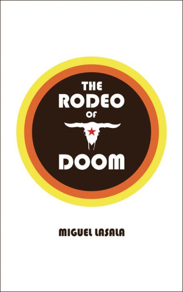 The Rodeo of Doom