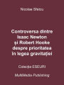 Controversa dintre Isaac Newton si Robert Hooke despre prioritatea in legea gravitatiei