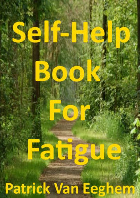 Self Help Book For Fatiguenook Book - 