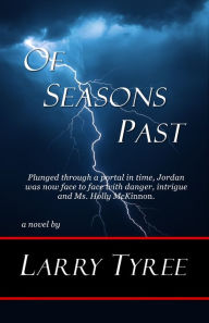 Title: Of Seasons Past, Author: Larry Tyree