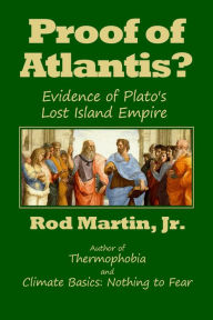 Title: Proof of Atlantis?, Author: Rod Martin