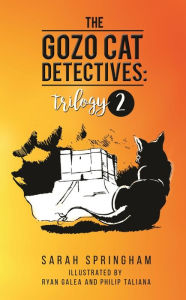 Title: The Gozo Cat Detectives: Trilogy 2, Author: FARAXA Publishing (USA)