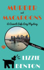 Murder and Macaroons: A Cannoli Cafe Cozy Mystery