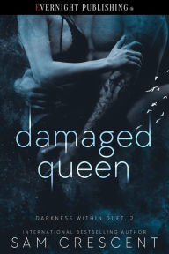 Title: Damaged Queen, Author: Sam Crescent