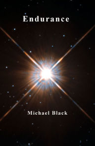 Title: Endurance, Author: Michael Black