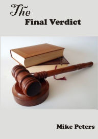 Title: The Final Verdict, Author: Peters Mike