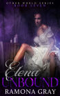 Elena Unbound (Other World Series Book Seven)