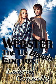 Title: Webster The Unhinged Edition, Author: Laurie Connolly