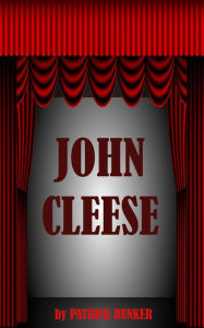 Title: John Cleese, Author: Patrick Bunker