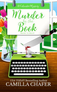 Title: Murder by the Book, Author: Camilla Chafer