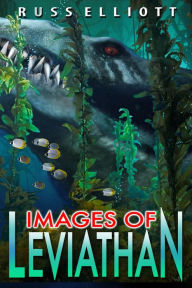 Title: Images of Leviathan, Author: Russ Elliott