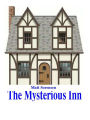 The Mysterious Inn