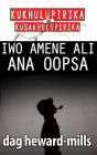 Iwo Amene Ali Ana Oopsa