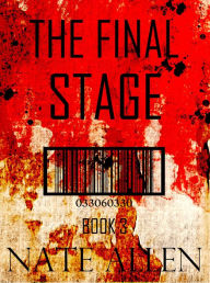 Title: The Final Stage (The Faceless Future Trilogy Book 3), Author: Nate Allen