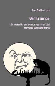 Title: Gamla gänget, Author: Sam Diellor Luani