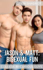 Jason & Matt: Bisexual Fun