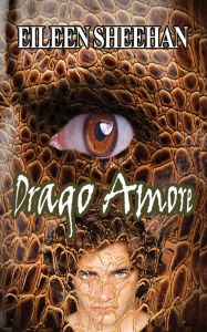 Title: Drago Amore, Author: Eileen Sheehan