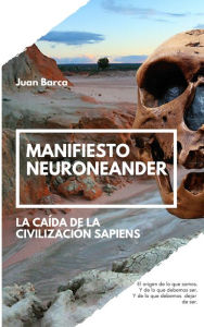 Title: Manifiesto neuroneander, Author: Juan Barca