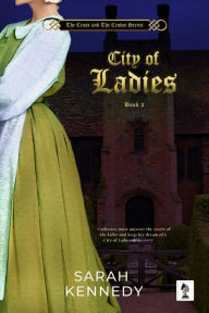 Title: City Of Ladies, Author: Sarah Kennedy