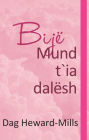 Bijë Mund t`ia dalësh