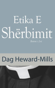 Title: Etika E Shërbimit, Author: Dag Heward-Mills