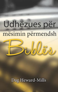 Title: Udhëzues për mësimin përmendsh të Biblës, Author: Dag Heward-Mills