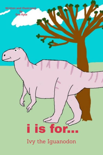 I is for... Ivy the Iguanodon