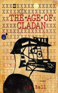 Title: The Age of Cladan, Author: Jim Bell