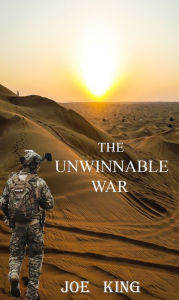 Title: The Unwinnable War, Author: Joe King