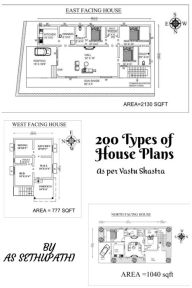 Title: 200 Types of House Plans as per Vastu Shastra, Author: AS Sethu Pathi
