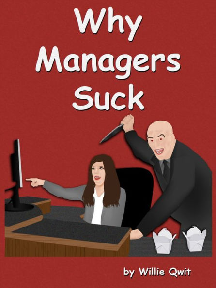 Why Managers Suck