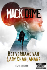 Title: Mack Dime, het verraad van Lady Charlamane (preview), Author: Hans Breuker