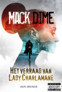 Mack Dime, het verraad van Lady Charlamane (preview)