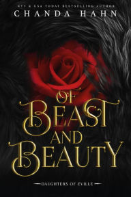 Title: Of Beast and Beauty, Author: Chanda Hahn