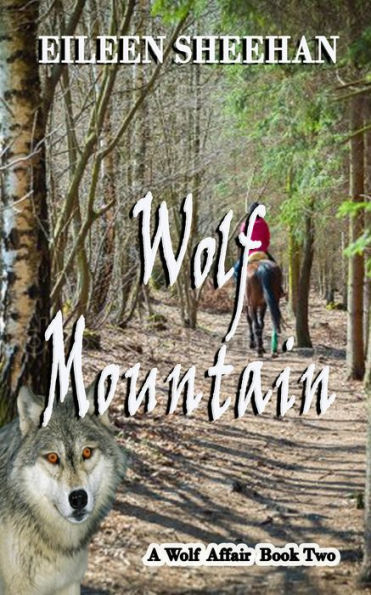 Wolf Mountain: Book Two of A Wolf Affair Trilogy (A Wolf Affair Trology, #2)