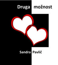 Title: Druga moznost, Author: Sandra Pavlic